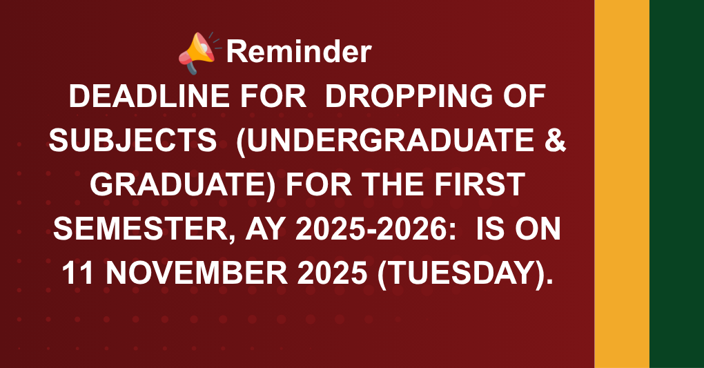 Deadline for Dropping of Subjects 